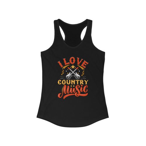 I Love Country Music Printed on a Women's Ideal Racerback Tank