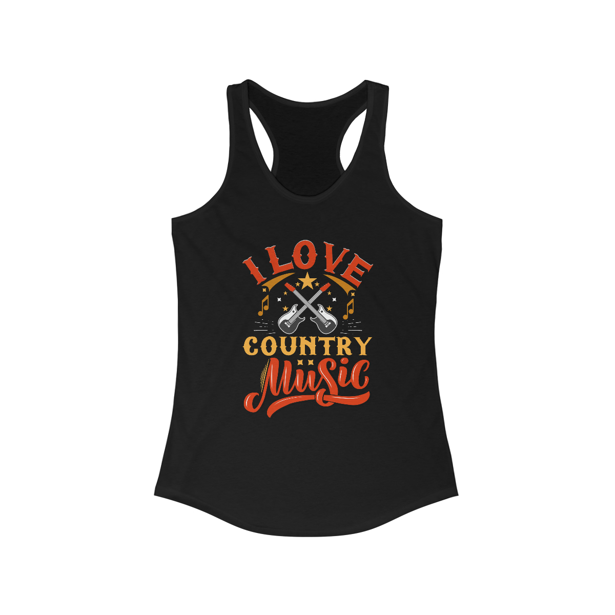 I Love Country Music Printed on a Women's Ideal Racerback Tank