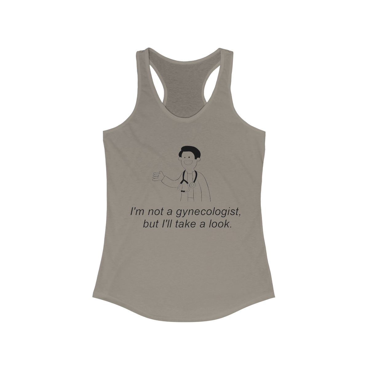 I'm not a gynecologist... Printed on a Women's Racerback Tank - Image 3
