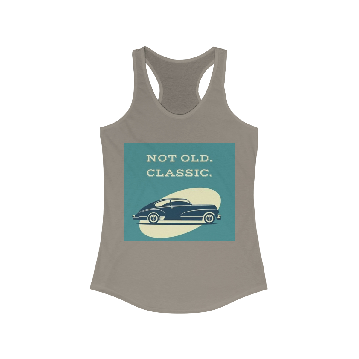Not Old, Classic Printed on a Women's Ideal Racerback Tank - Image 7