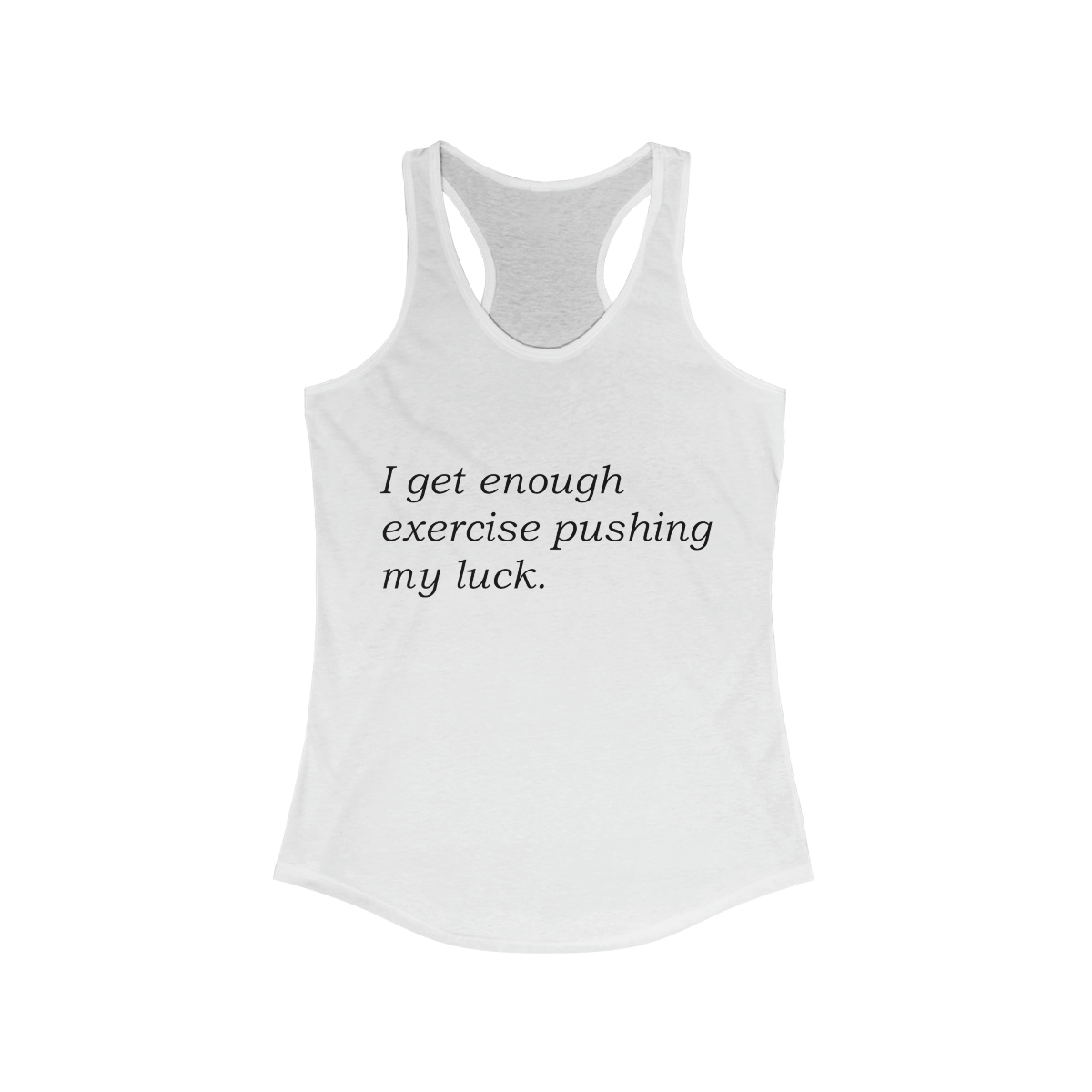 Exercise! Printed on a Women's Racerback Tank - Image 3