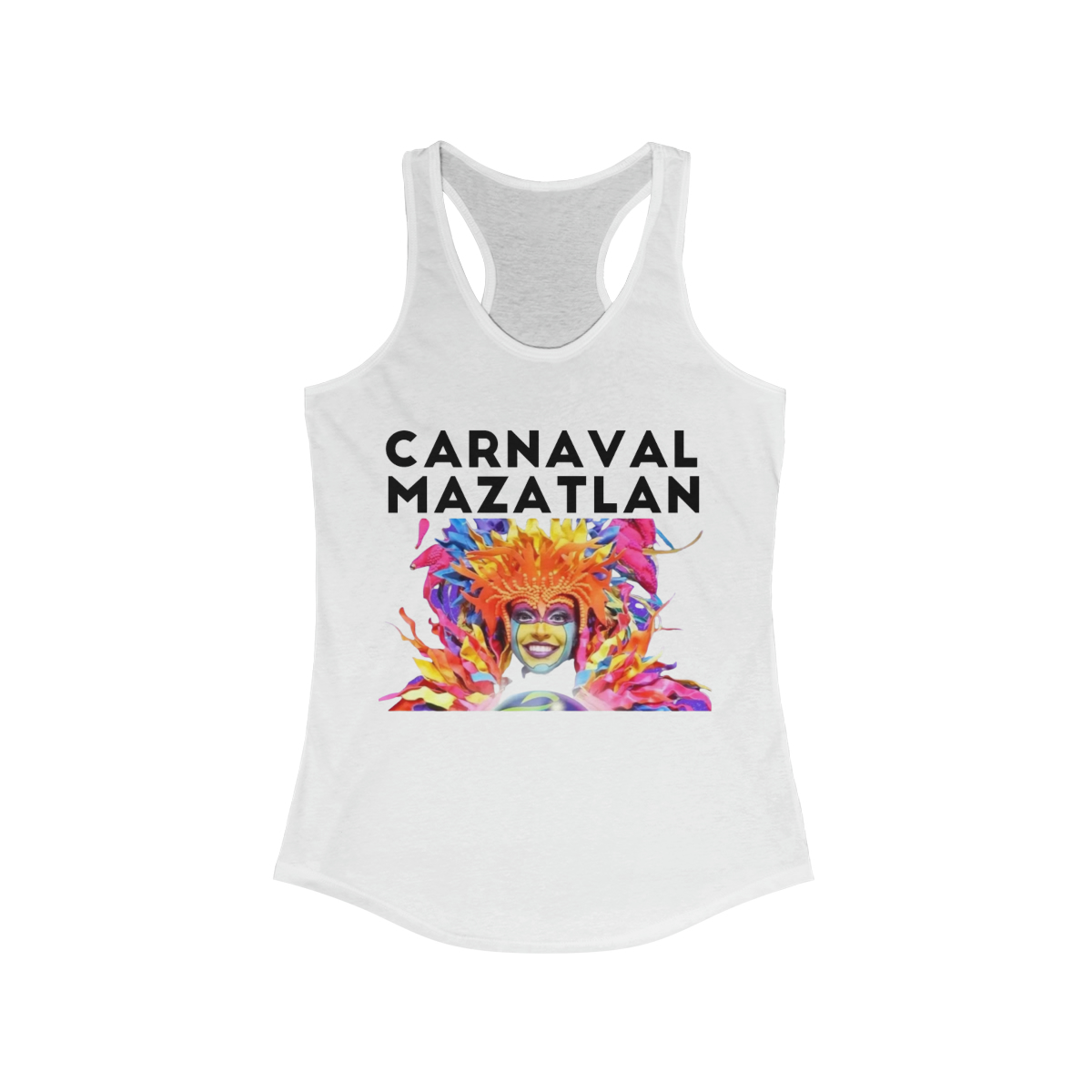 Carnaval Mazatlán Printed on a Women's Racerback Tank