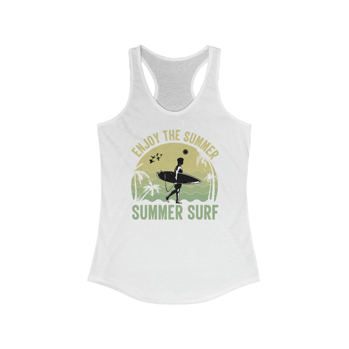 Enjoy The Summer Surf Printed on a Women's Ideal Racerback Tank