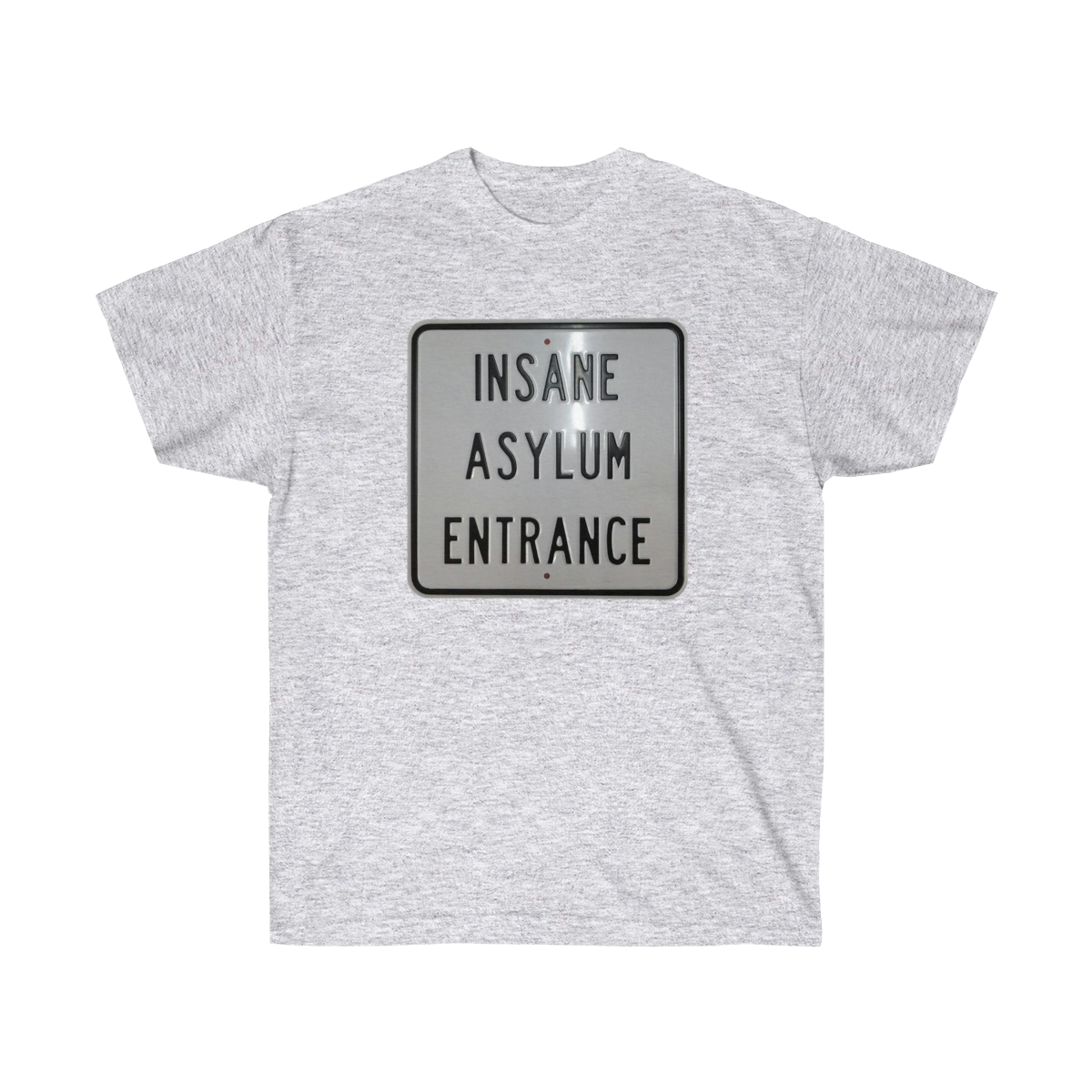 Insane Asylum Entrance - Unisex Ultra Cotton Tee - Image 3