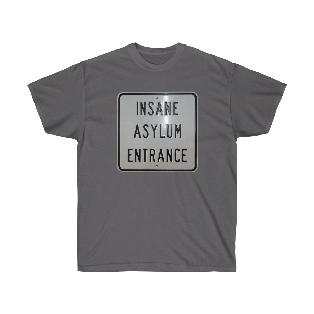 Insane Asylum Entrance - Unisex Ultra Cotton Tee - Image 15