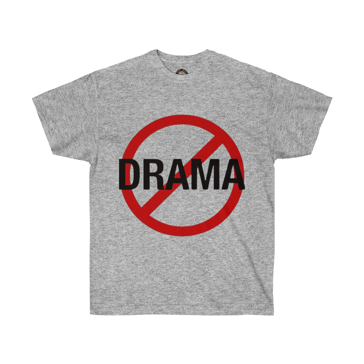 No Drama - Unisex Ultra Cotton Tee - Image 3