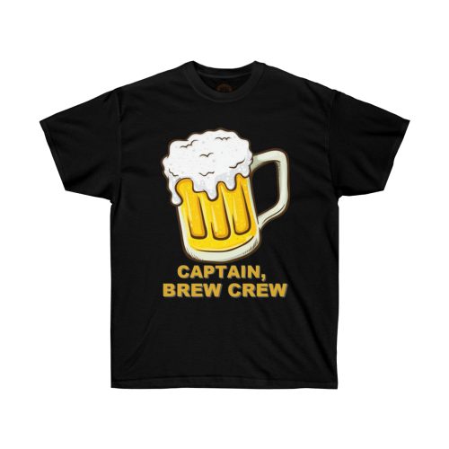 Captain, Brew Crew Printed on a Unisex Ultra Cotton Tee