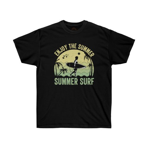 Enjoy The Summer Surf Printed on a Unisex Ultra Cotton Tee