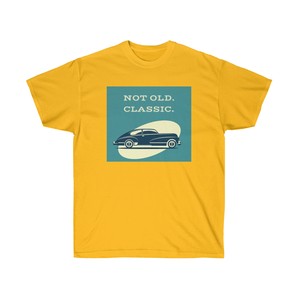 NOT OLD, CLASSIC Printed on a Unisex Ultra Cotton Tee - Image 9