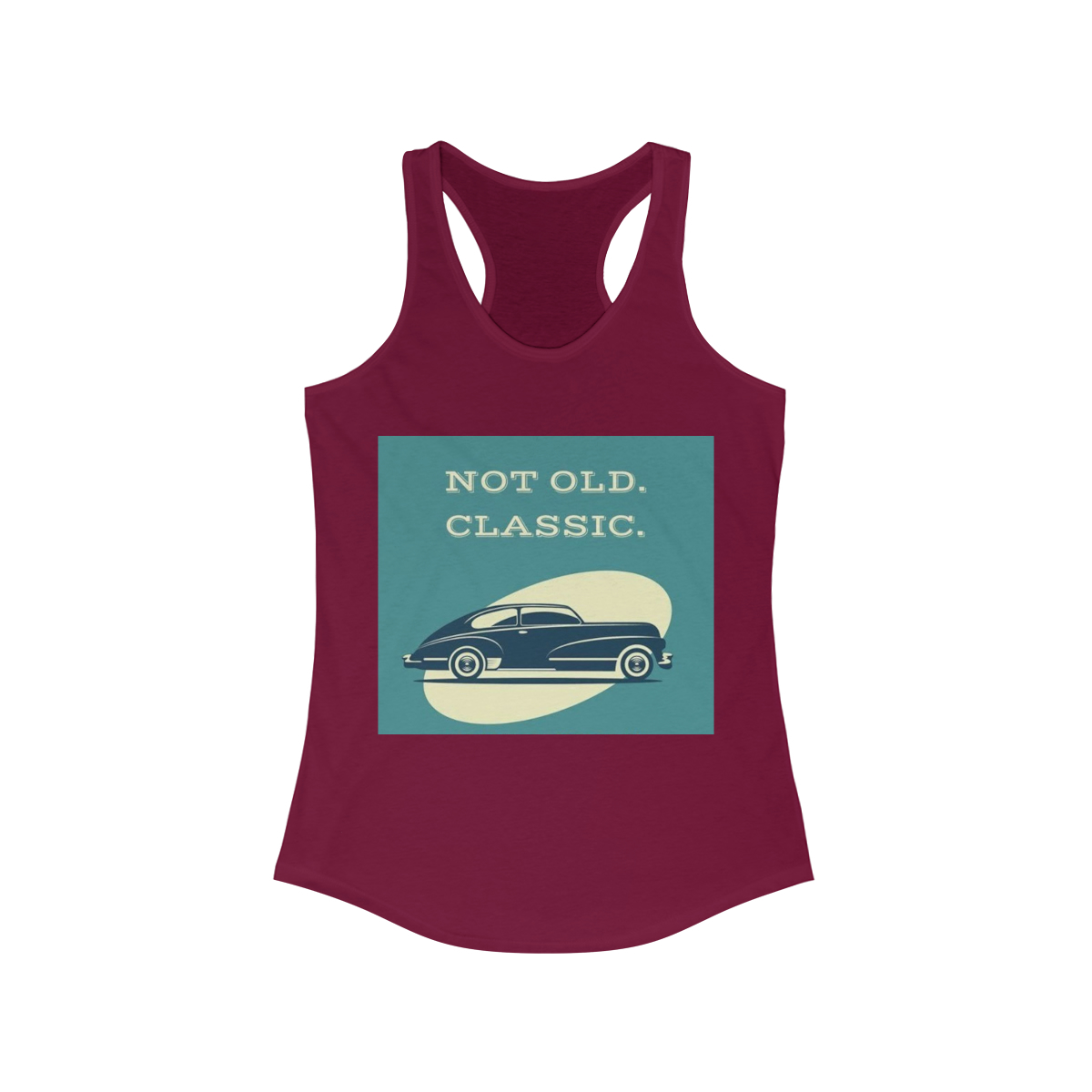 Not Old, Classic Printed on a Women's Ideal Racerback Tank - Image 27