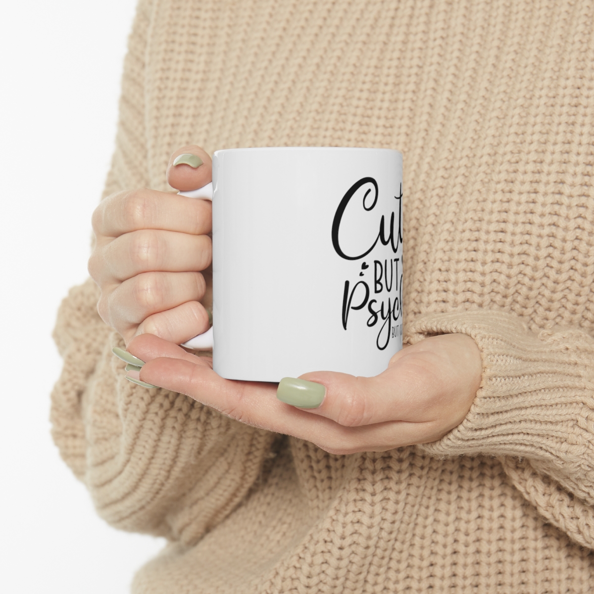Cute But Psycho Printed on a Large Ceramic Mug 11oz - Image 10