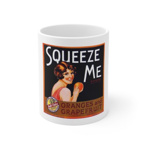 Squeeze Me on Large Ceramic Mug 11oz