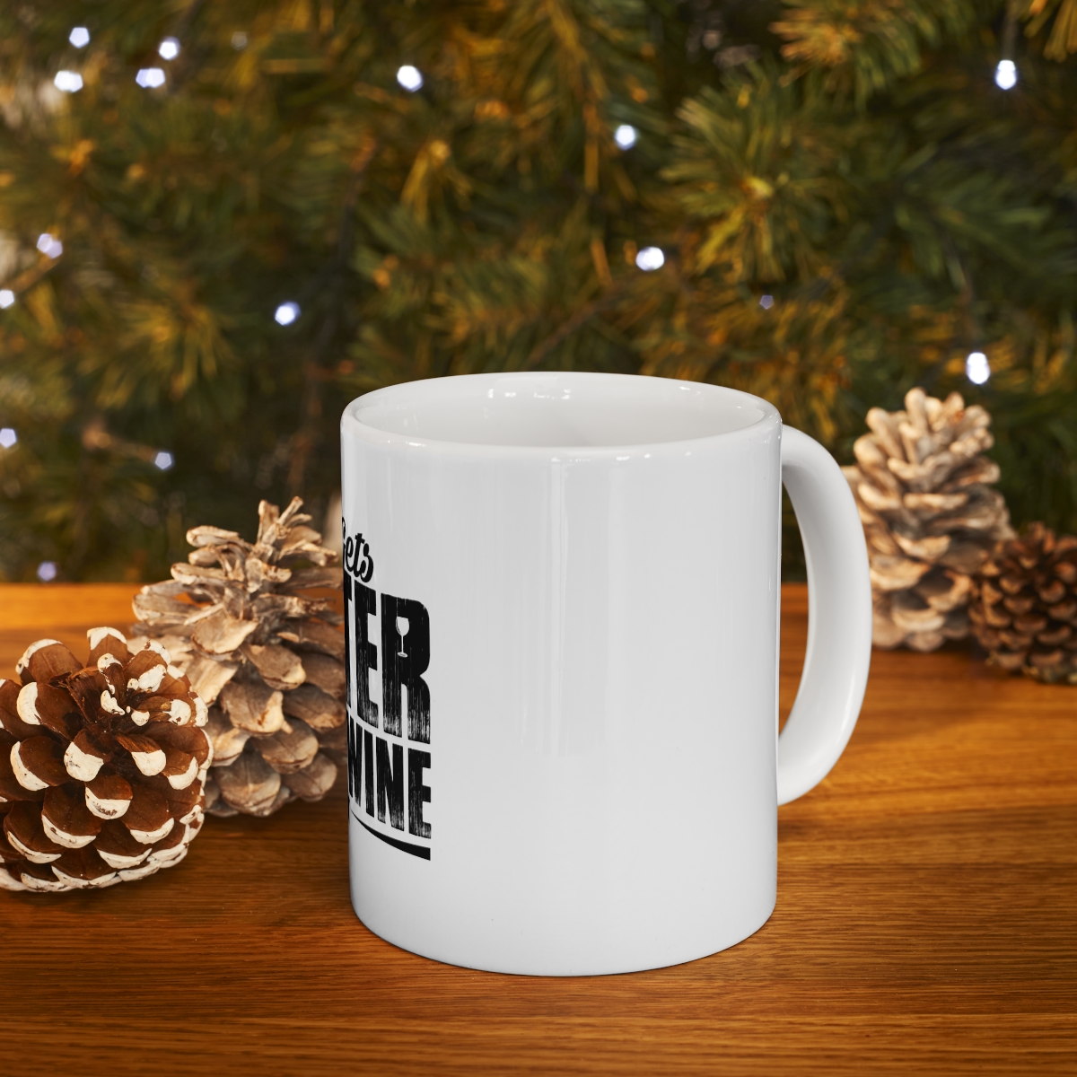 Age Gets Better With Wine on Large Ceramic Mug 11oz - Image 9