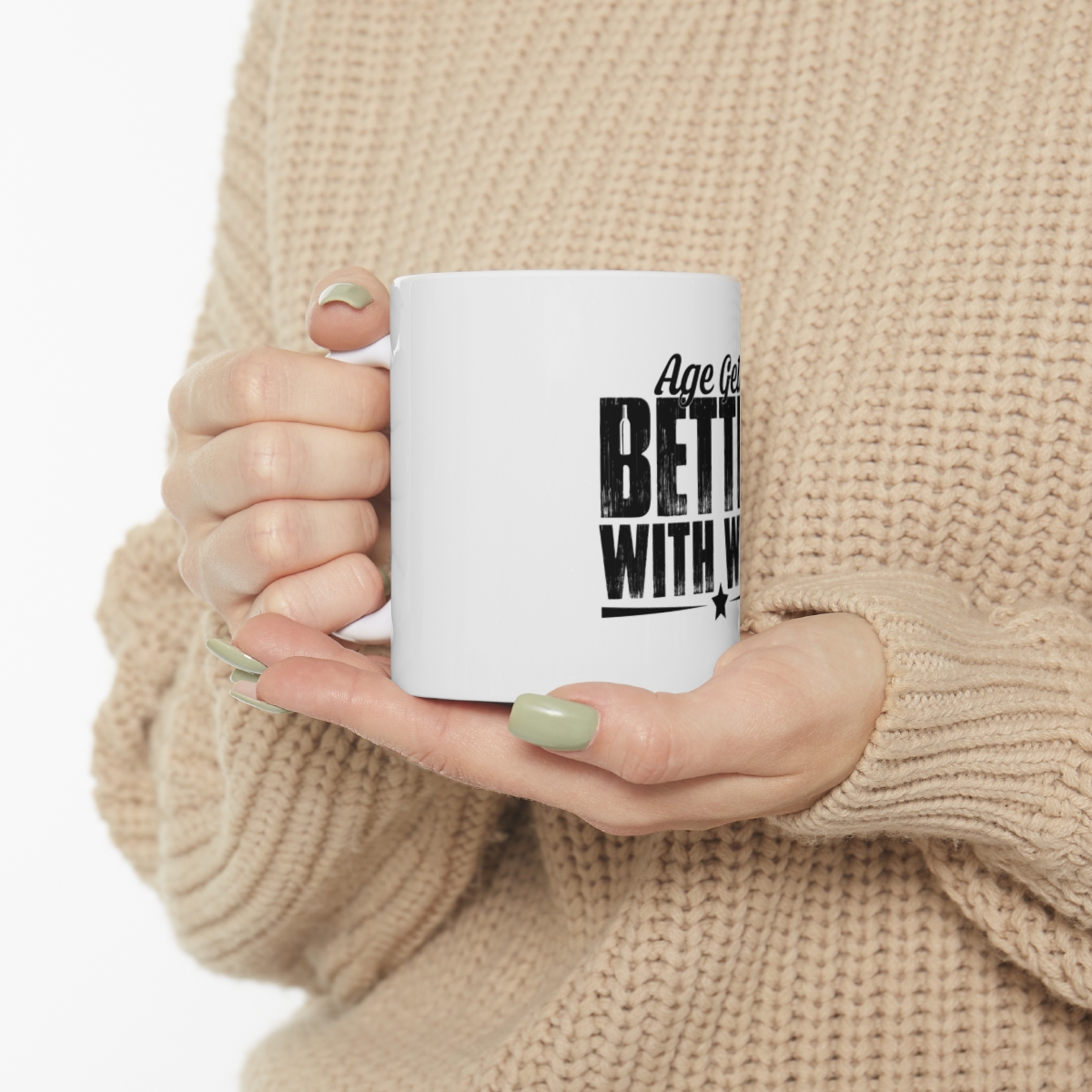 Age Gets Better With Wine on Large Ceramic Mug 11oz - Image 10