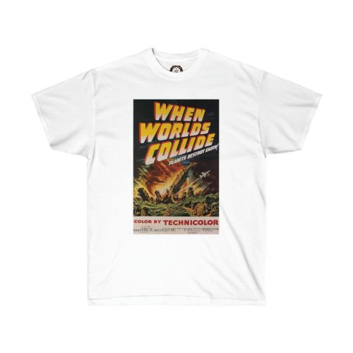 When Worlds Collide Vintage Movie Poster Printed on a Unisex Ultra Cotton Tee