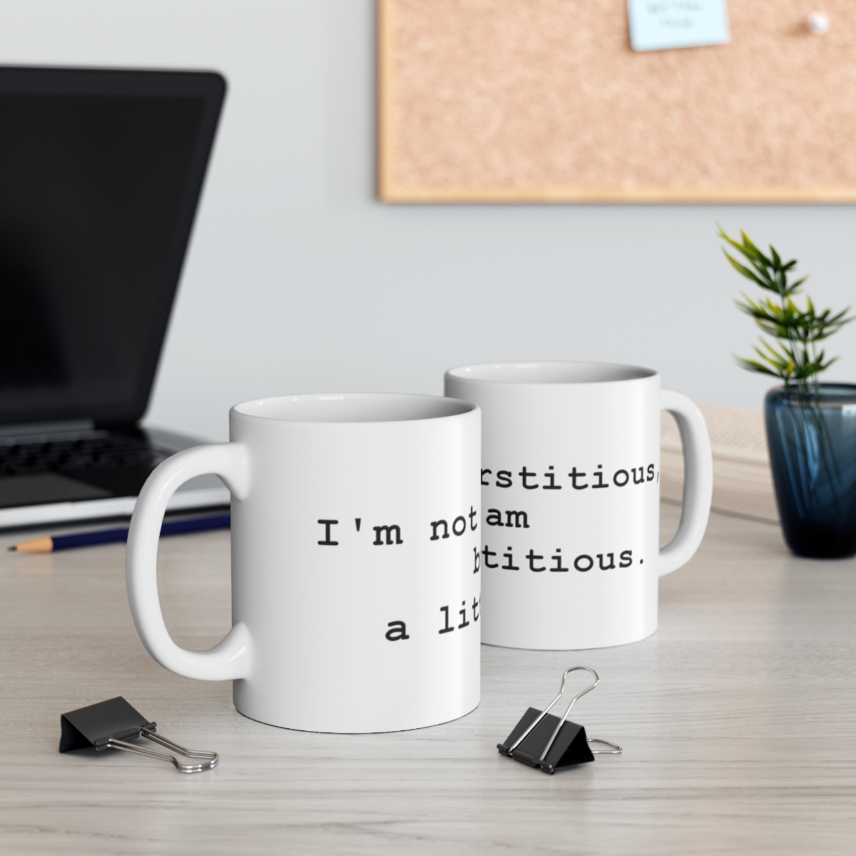 I'm Not Superstitious Printed on a Large Ceramic Mug 11oz - Image 5