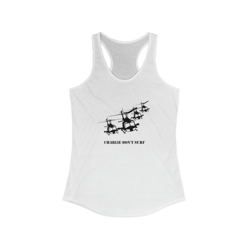 Charlie Don't Surf Choppers Printed on a Women's Ideal Racerback Tank
