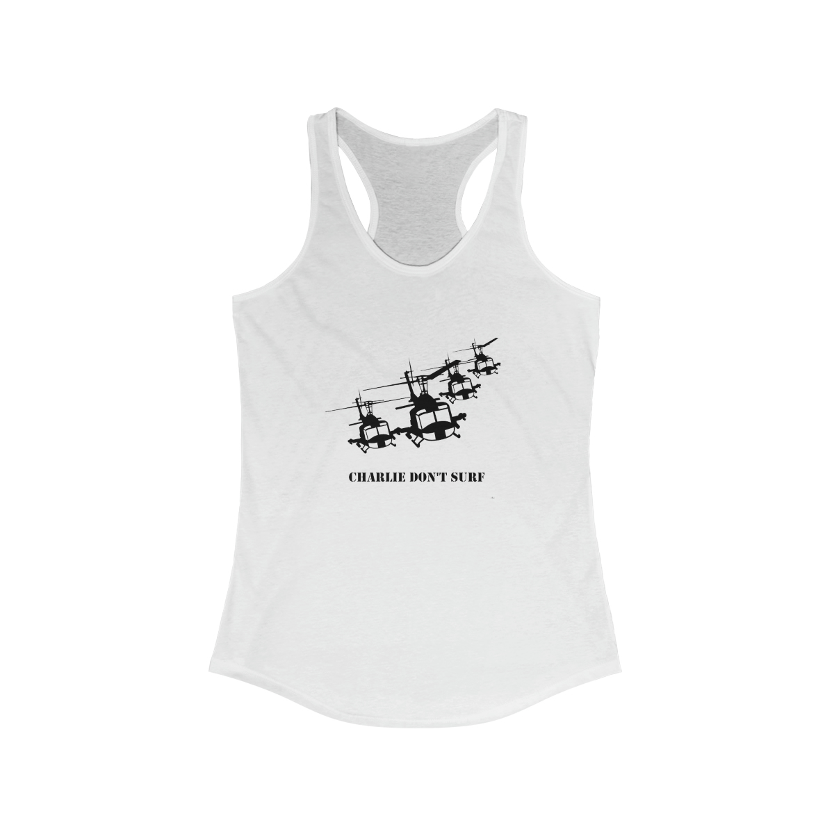 Charlie Don't Surf Choppers Printed on a Women's Ideal Racerback Tank