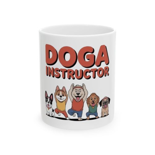 Dog-Inspired Doga Instructor Ceramic Mug – Perfect for Pet Lovers, Yoga Enthusiasts, Gifts for Dog Owners, Funny Coffee Cup, Cute Mug Design
