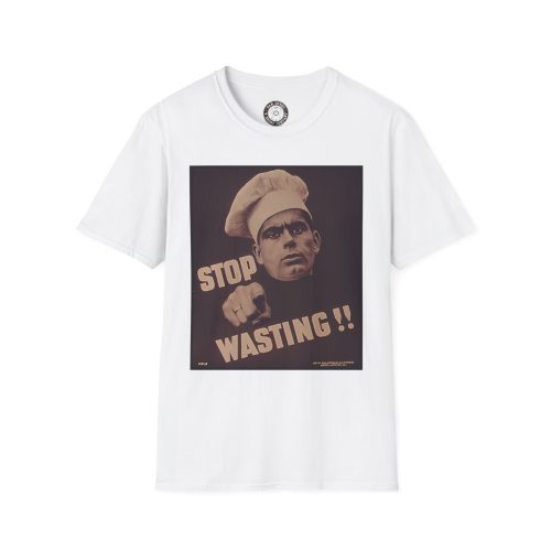 Eco-Friendly Stop Wasting T-Shirt, Unisex Graphic Tee, Sustainability Apparel, Gift for Chefs, Motivational Fashion, Conscious Living
