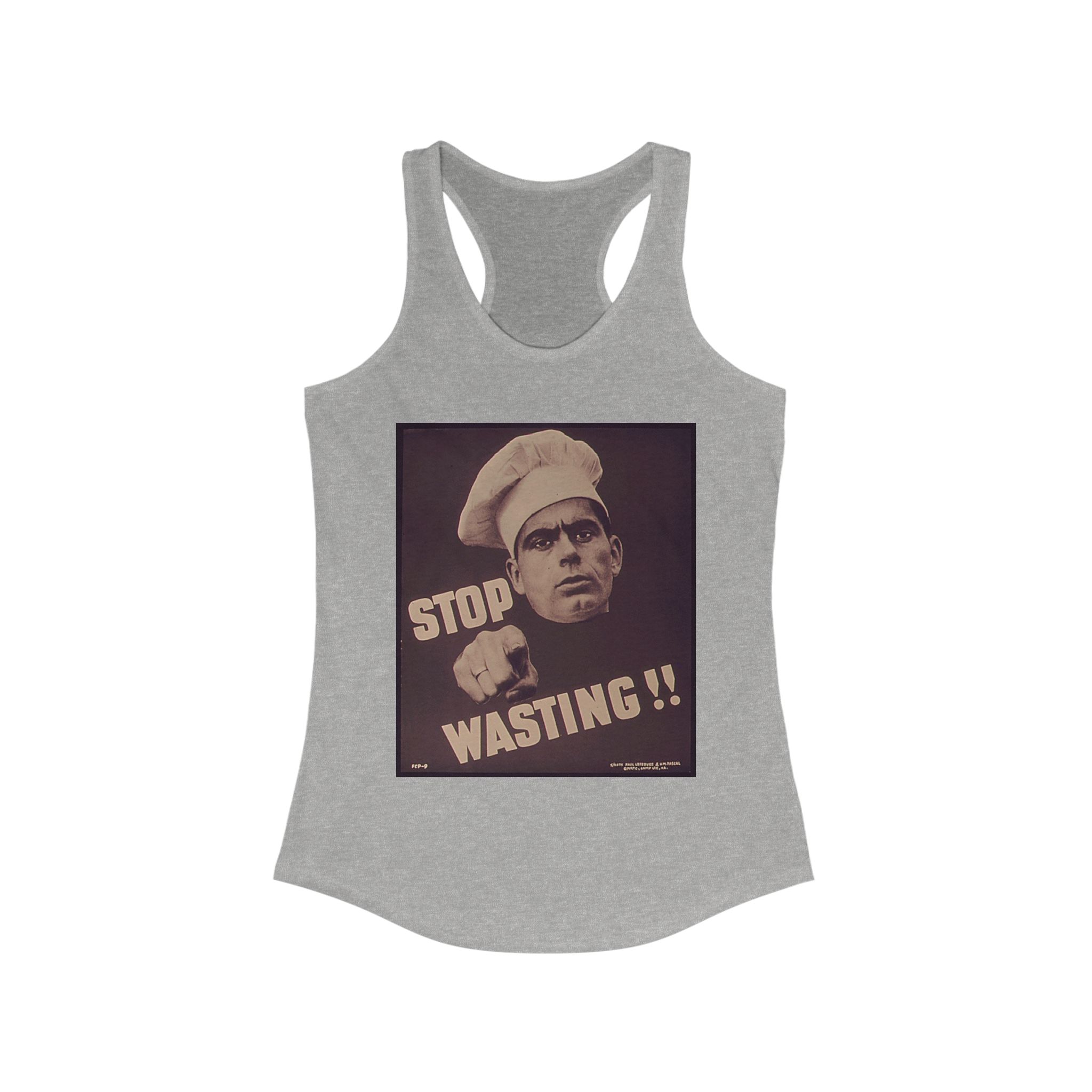 Chef's Motivational Tank Top for Women, Stop Wasting Shirt, Culinary Gift, Summer Workout Top, Kitchen Humor Apparel - Image 7